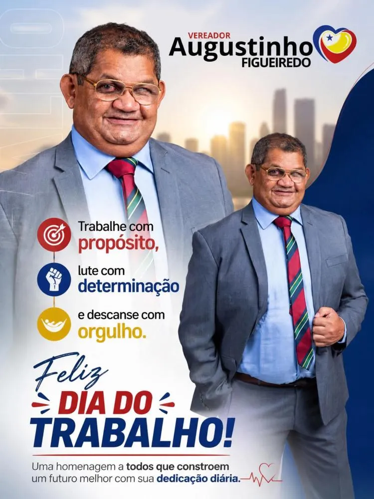 Mensagem do vereador Augustinho Figueiredo alusiva ao dia do Trabalhador 